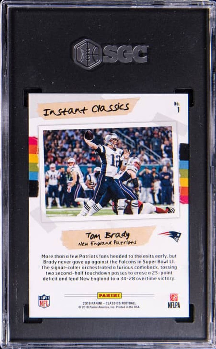 2018 Panini Classics #1 Tom Brady Instant Classics SGC 10 Patriots