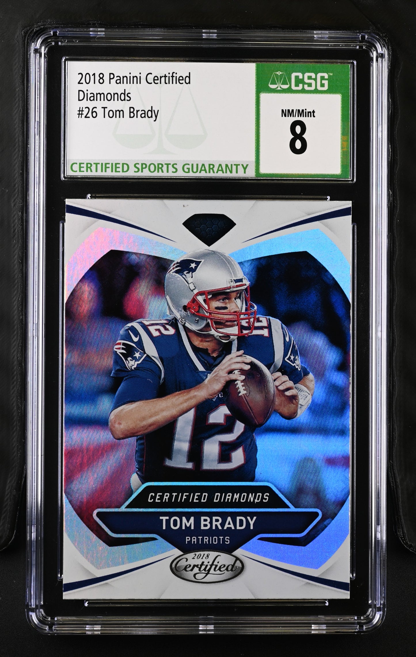 2018 Certified #26 Tom Brady Certified Diamonds CGC 8