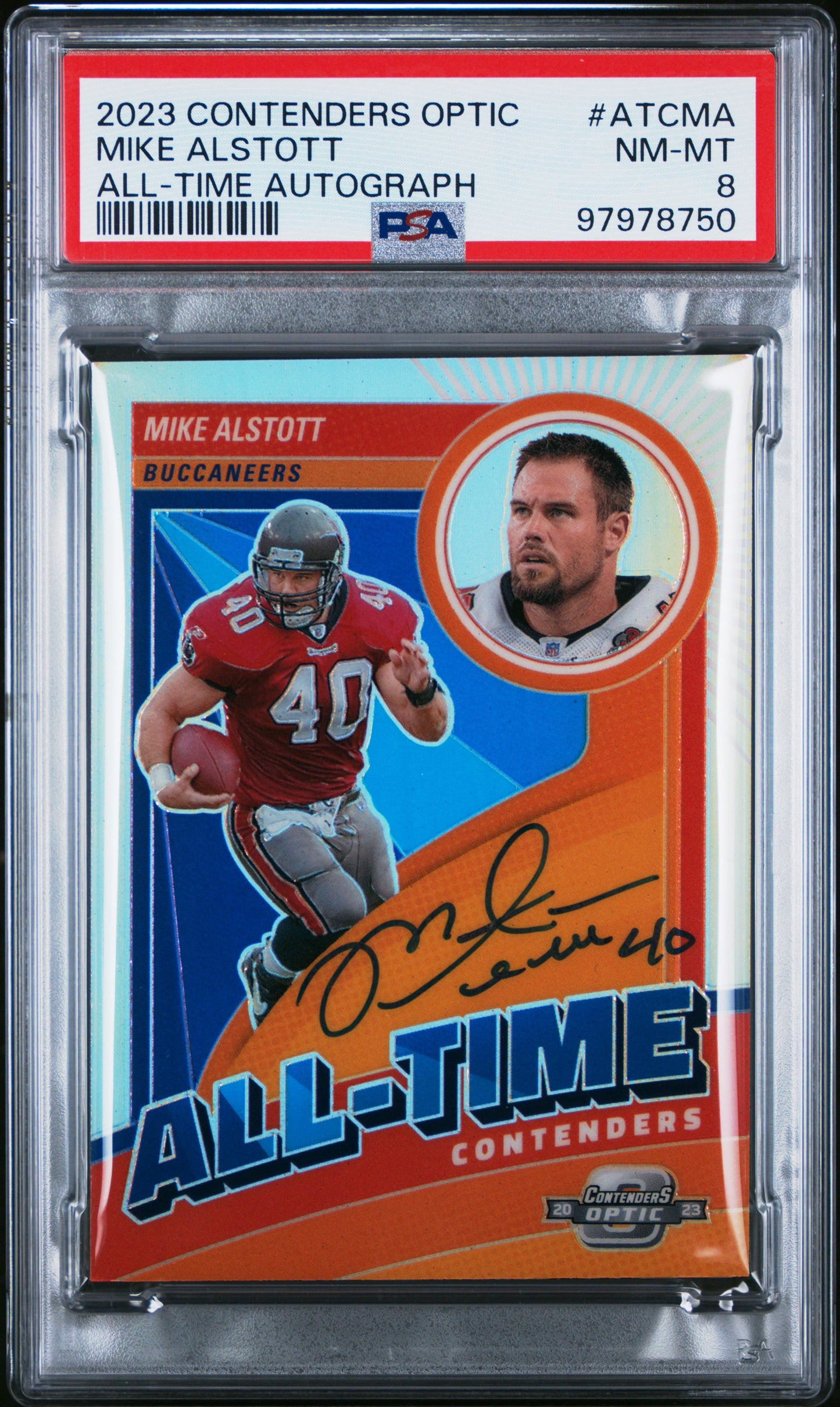 2023 Contenders Optic #ATC-MA Mike Alstott 11/75 Auto All Time Contenders PSA 8