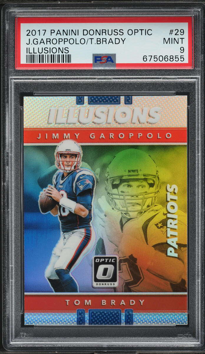2017 Panini Donruss Optic Illusions #29 J.Garoppolo/T.Brady Illusions PSA 9