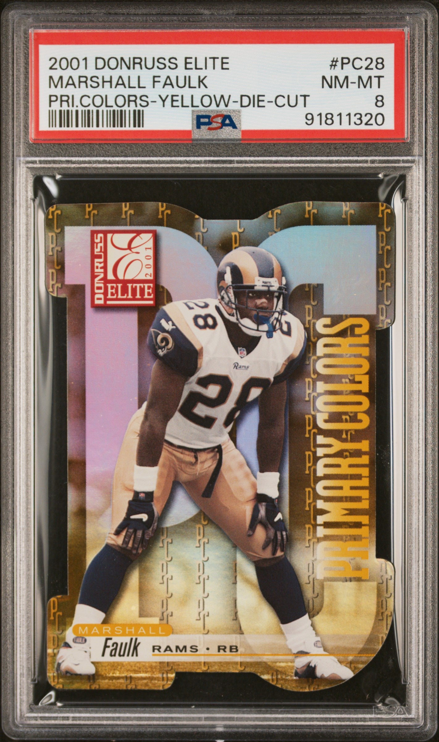 2001 Donruss Elite Marshall Faulk /75 Primary Colors Die Cuts Yellow PSA 8