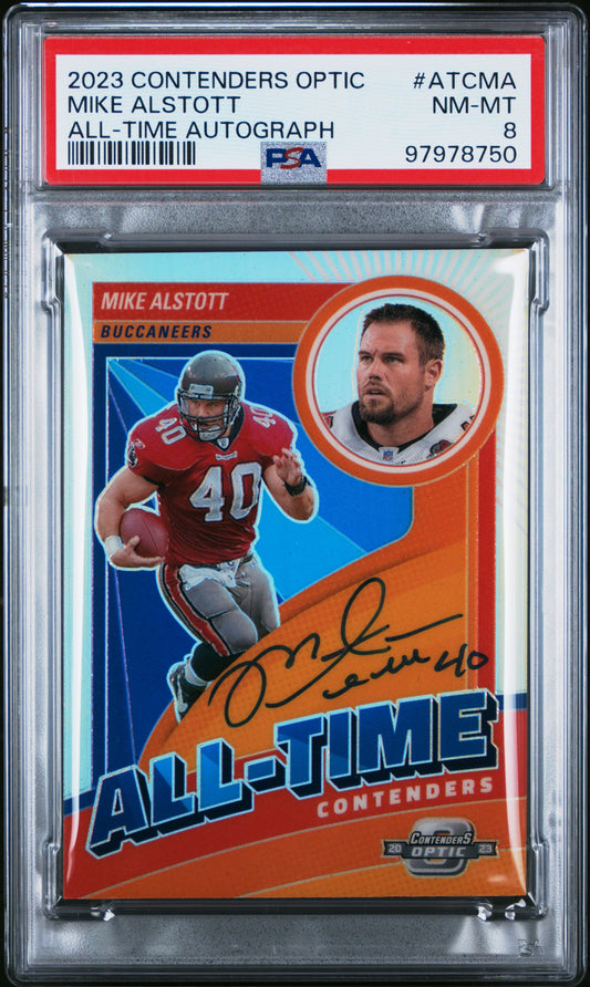 2023 Contenders Optic #ATC-MA Mike Alstott 11/75 Auto All Time Contenders PSA 8